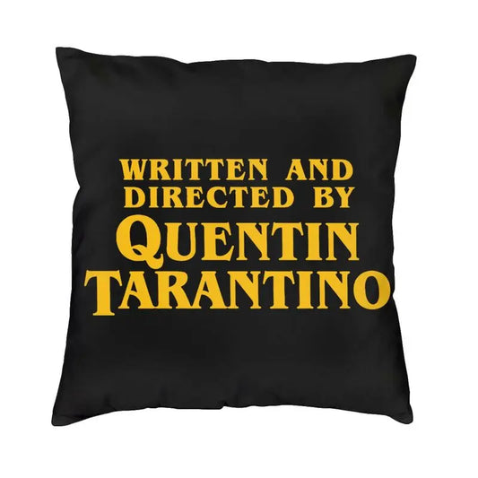 Housse de Coussin Tarantino – "Written and Directed by Quentin Tarantino" | 7 Tailles